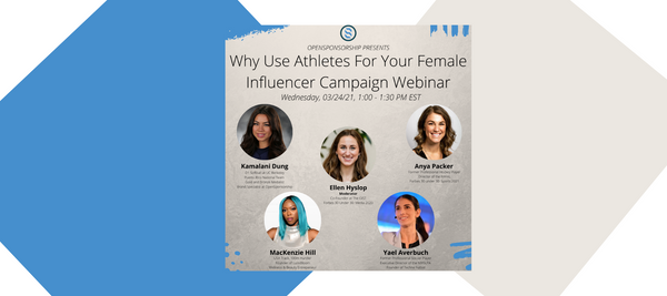 Webinar with Open Sponsorship: Why Use Athletes For Your Female Influencer Campaign