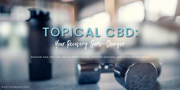 Topical CBD: Your Recovery Game-changer